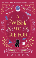 A Wish To Die For