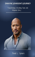 Dwayne Johnson's Journey