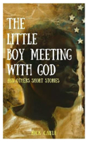 The Little Boy Meeting with God