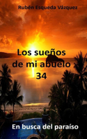 Sueños De Mi Abuelo 34