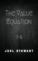 Value Equation: ? = $