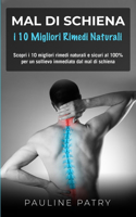 MAL DI SCHIENA - i 10 Migliori Rimedi Naturali