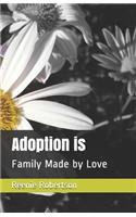 Adoption is