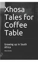 Xhosa Tales for Coffee Table