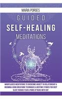 Guided Self-Healing Meditations