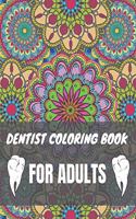 Dentist Coloring Book For Adults