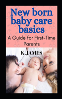 Newborn Baby Care Basics