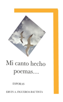 Mi Canto Hecho Poemas