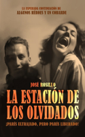 La Estación de Los Olvidados