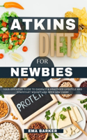 Atkins Diet Cookbook for Newbies