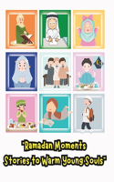 Ramadan Moments