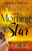 Hades and the Morning Star