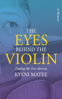 Eyes Behind The Violin