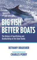 Big Fish Better Boats