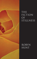 Fiction of Stillness