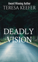 Deadly Vision