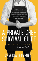 Private Chef Survival Guide