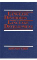 Language Disorders and Language Development