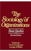 Sociology of Organizations: Basic Studies