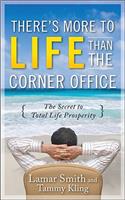 There's More to Life Than the Corner Office