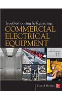 Troubleshooting and Repairing Commercial Electrical Equipment