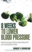 8 Weeks to Lower Blood Pressure