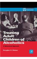 Treating Adult Children of Alcoholics