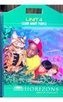 Harcourt School Publishers Horizons: Big Book Unit 4 Grade 2 Learn about People