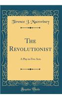 The Revolutionist