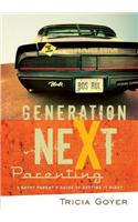 Generation Next Parenting