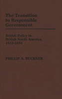 Transition to Responsible Government