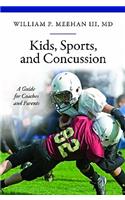 Kids, Sports, and Concussion