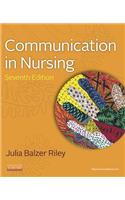 Communication in Nursing - E-Book