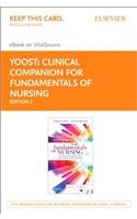 Clinical Companion for Fundamentals of Nursing Elsevier eBook on Vitalsource (Retail Access Card)