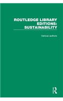 Routledge Library Editions: Sustainability: (Routledge Library Editions: Sustainability)