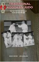 Traditional Kodokan Judo. The self-Defense Method of Kyuzo Mifune
