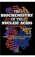 Biochemistry of the Nucleic Acids