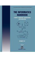 The Informatics Handbook: A guide to multimedia communications and broadcasting(Telecommunications Technology & Applications Series)