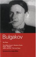 Bulgakov: Six Plays: Six Plays