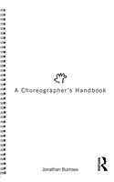A Choreographer's Handbook