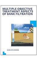 Multiple Objective Treatmentaspects of Bank Filtration