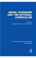 Sense and Nonsense and the National Curriculum