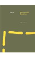 HAPM Workmanship Checklists