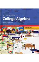 Investigating College Algebra with Technology