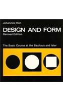 Design and Form: The Basic Course at the Bauhaus and Later