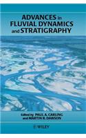 Advances in Fluvial Dynamics and Stratigraphy