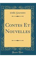 Contes Et Nouvelles (Classic Reprint)