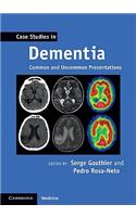 Case Studies in Dementia: Volume 1