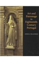Art and Patronage in Eighteenth-Century Portugal