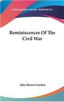 Reminiscences Of The Civil War